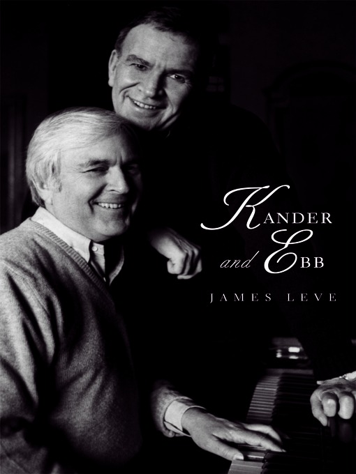 Title details for Kander and Ebb by James Leve - Available